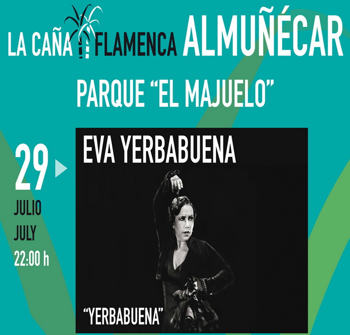 El gran espectáculo de Eva Yerbabuena, el domingo 29 de julio en Almuñécar, abriendo el Festival La Caña Flamenca en el Majuelo.